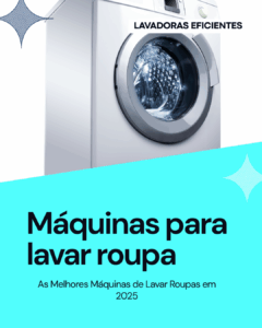 As Melhores Máquinas de Lavar Roupas em 2025